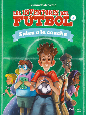 cover image of Los inventores del fútbol 1